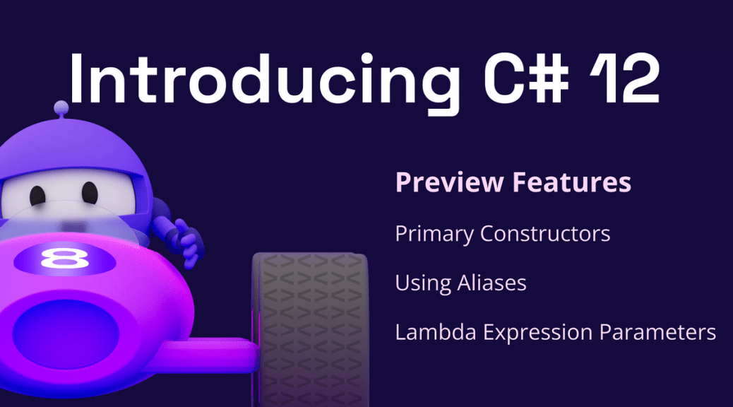 C#12 New Features