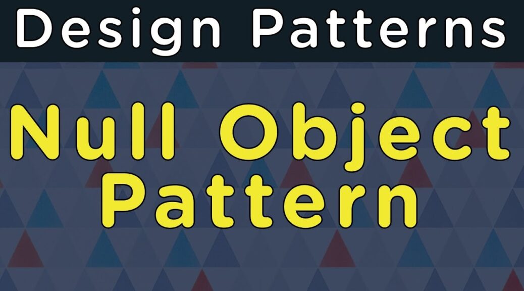 Null Object Design Pattern